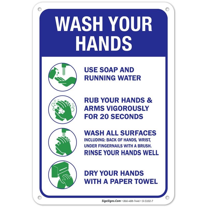 Sigo Signs Hand Washing Sign, 10x7 Inches, Handwashing Instruction Sign, Rust Free 0.40 Aluminum, Fade Resistant, Easy Mounting, Indoor/Outdoor Use, Made in USA - Image 1